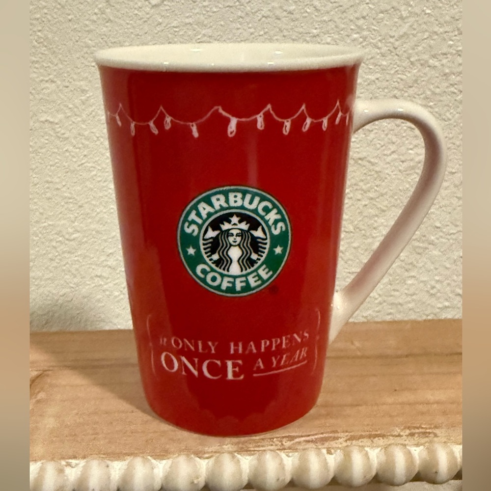 Starbucks Red Christmas Mug 2005 Holiday Coffee Cup “Only Happens Once a Year”